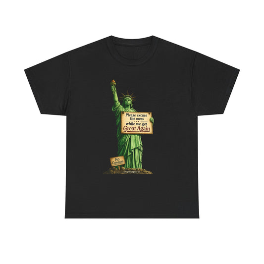 Excuse Statue of Liberty
